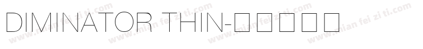 DIMINATOR THIN字体转换